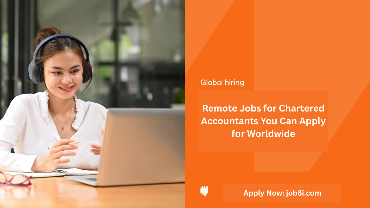 Remote Jobs for Chartered Accountants You Can Apply for Worldwide